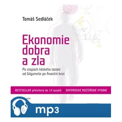 Ekonomie dobra a zla, mp3 - Tomáš Sedláček