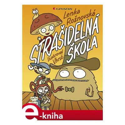 Strašidelná škola - Lenka Rožnovská