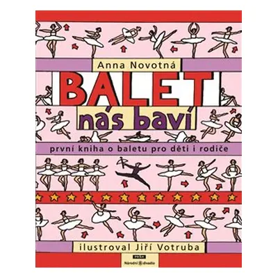 Balet nás baví - Anna Novotná