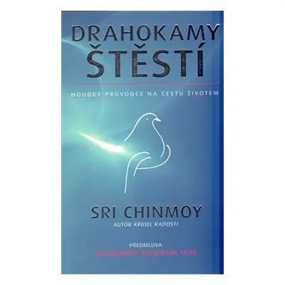 Drahokamy štěstí - Sri Chinmoy