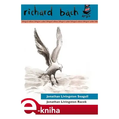 Jonathan Livingston Racek / Jonathan Livingston Seagull - Richard Bach