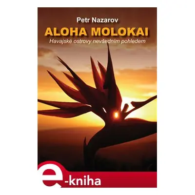 : Aloha Molokai - Petr Nazarov