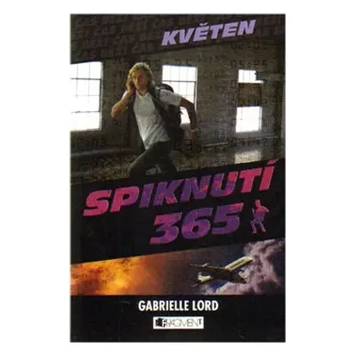 Spiknutí - Květen - Gabrielle Lord