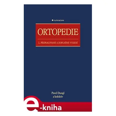 Ortopedie - Pavel Dungl, kolektiv autorů