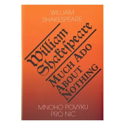 Mnoho povyku pro nic - česko/anglický - William Shakespeare