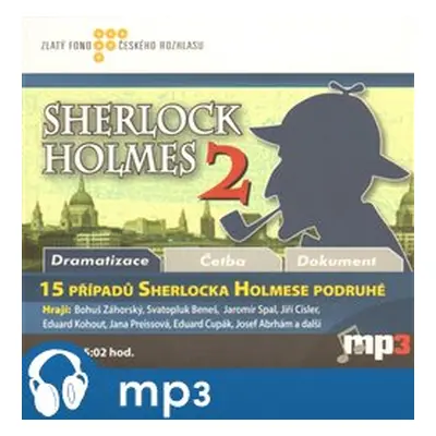 15 případů Sherlocka Holmese podruhé, mp3 - Arthur Conan Doyle