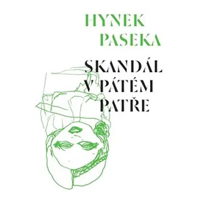 Skandál v pátém patře - Hynek Paseka