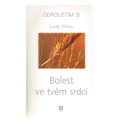 Bolest ve tvém srdci - Luule Viilma