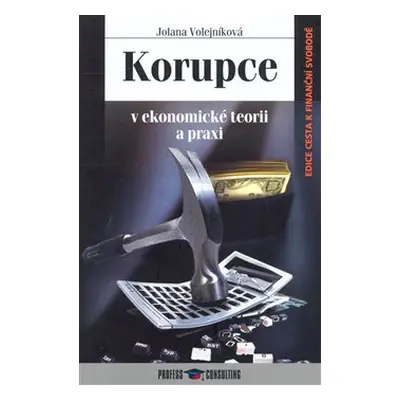 Korupce - Jolana Volejníková