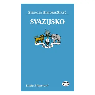 Svazijsko - stručná historie států - Linda Piknerová