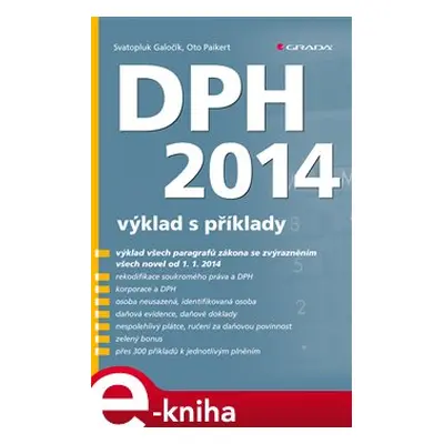 DPH 2014 - výklad s příklady - Oto Paikert, Svatopluk Galočík