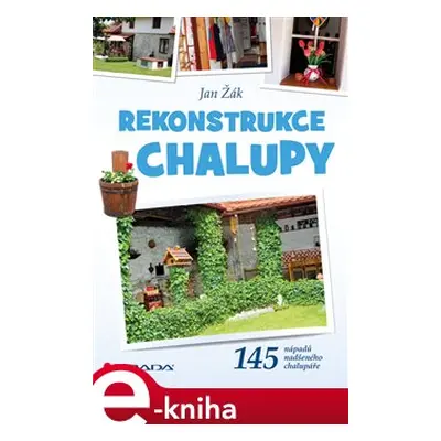 Rekonstrukce chalupy - Jan Žák