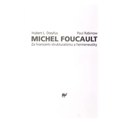 Michel Foucault - Hubert Dreyfus, Paul Rabinow