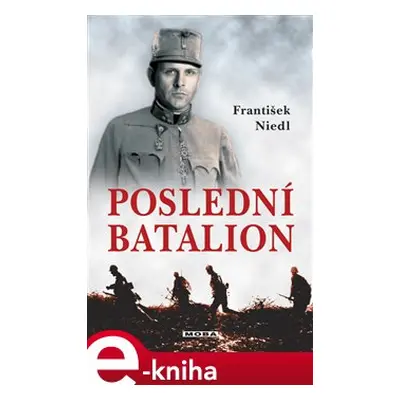 Poslední batalion - František Niedl