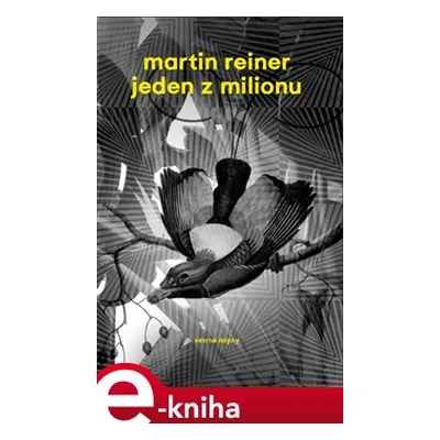 Jeden z milionu - Martin Reiner