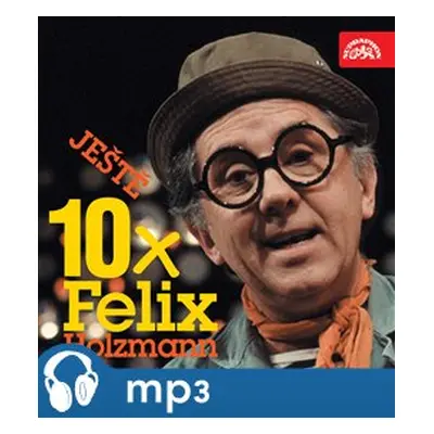 Ještě 10x Felix Holzmann - Felix Holzmann