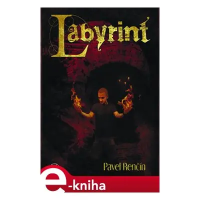 Labyrint - Pavel Renčín