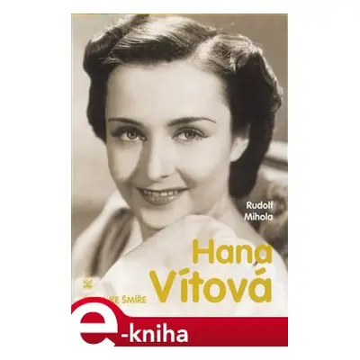 Hana Vítová - Rudolf Mihola