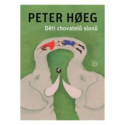 Děti chovatelů slonů - Peter Hoeg