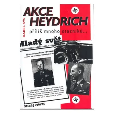 Akce Heydrich - Karel Sýs