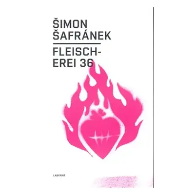 Fleischerei 36 - Šimon Šafránek