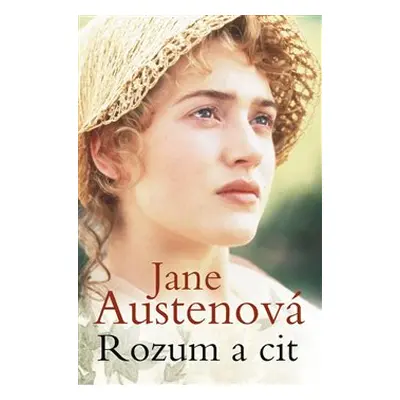 Rozum a cit - Jane Austenová