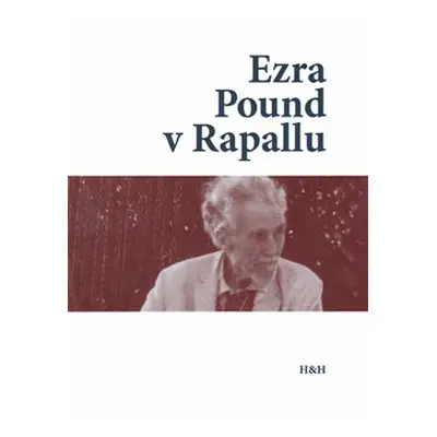 Ezra Pound v Rapallu - Massimo Bacigalupo