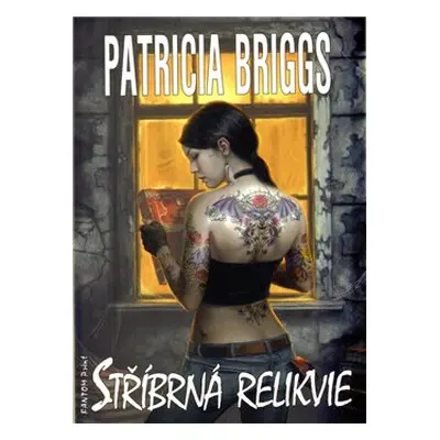 Stříbrná relikvie - Patricia Briggs