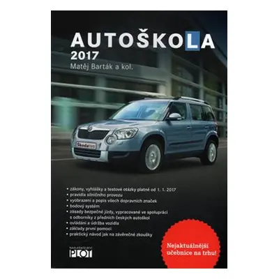 Autoškola 2017 - Matěj Barták, kol.