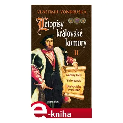 Letopisy královské komory II. - Vlastimil Vondruška