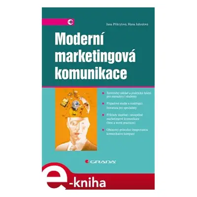 Moderní marketingová komunikace - Jana Přikrylová, Hana Jahodová