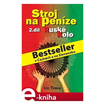 Stroj na peníze 2. - Ivo Toman