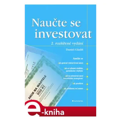 Naučte se investovat - Daniel Gladiš