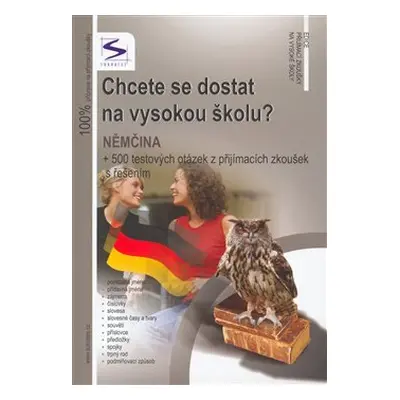 Chcete se dostat na VŠ? Němčina - Soňa Balušková