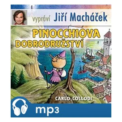 Pinocchiova dobrodružství, mp3 - Carlo Collodi