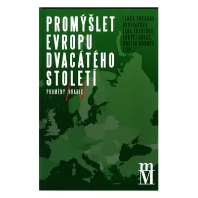 Promýšlet Evropu dvacátého století II