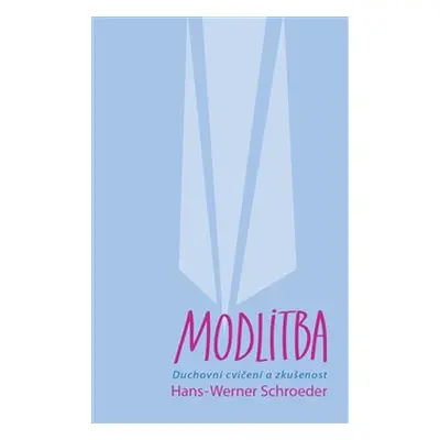 Modlitba - Hans-Werner Schroeder