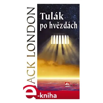 Tulák po hvězdách - Jack London