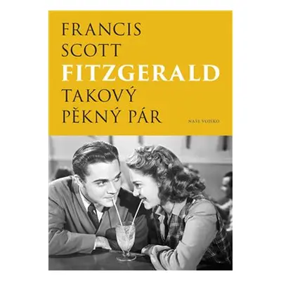 Takový pěkný pár - Francis Scott Fitzgerald