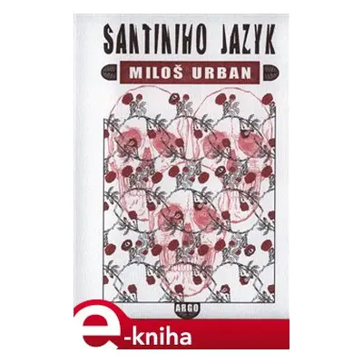 Santiniho jazyk - Miloš Urban