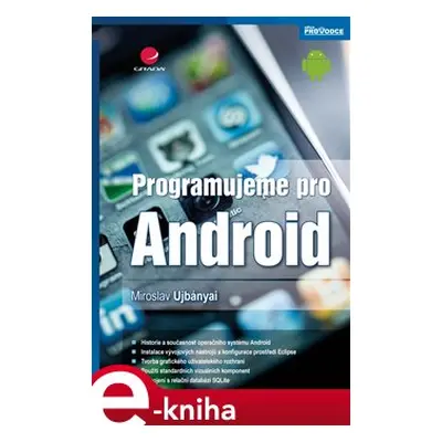 Programujeme pro Android - Miroslav Ujbányai