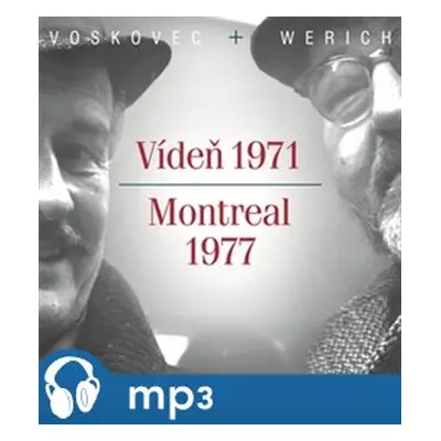 Vídeň 1971/Montreal 1977 - Jiří Voskovec, Jan Werich