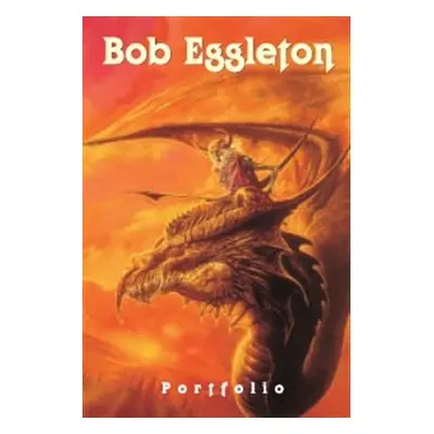 Eggleton, Bob - Bob Eggleton