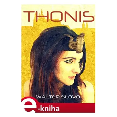 Thonis - Walter Slovo