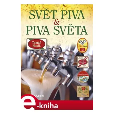 Svět piva a piva světa - Tomáš Hasík