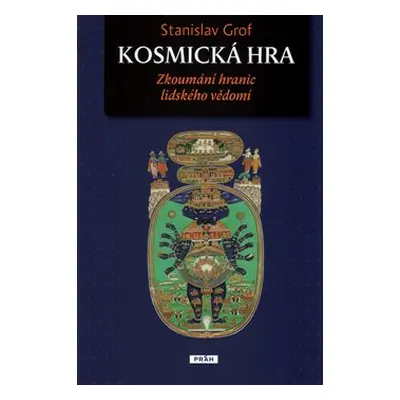 Kosmická hra - Stanislav Grof