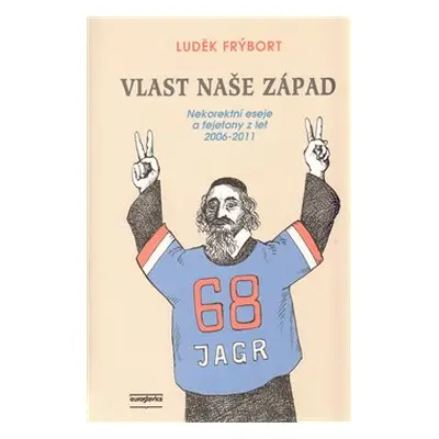 Vlast naše Západ - Luděk Frýbort