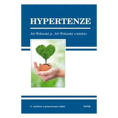 Hypertenze - kolektiv, Jiří Widimský, Jiří Widimský jr.