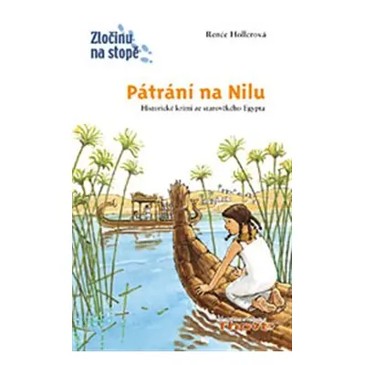 Pátrání na Nilu - Renée Hollerová