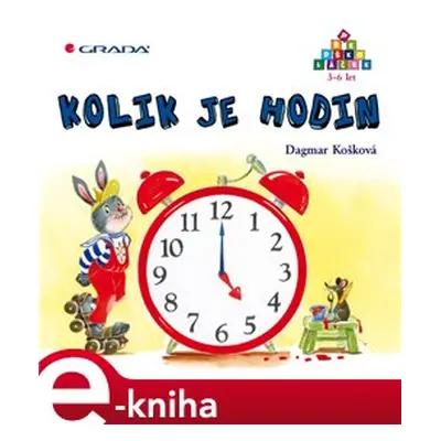 Kolik je hodin - Dagmar Košková